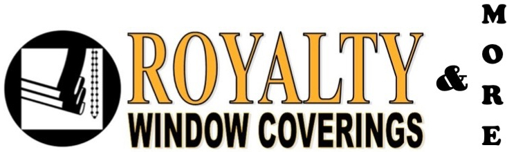 Royalty Window Coverings & More