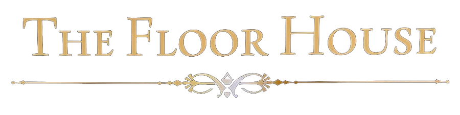 FLOOR HOUSE